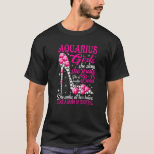 Aquarius Girl Like a Boss in Control diamond shoes T-Shirt