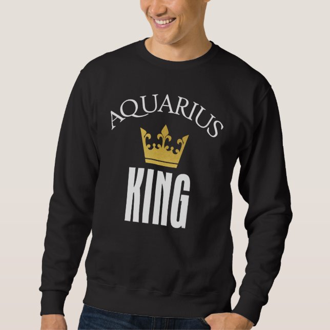Aquarius King Constellation Zodiac Sign Sweatshirt (Front)