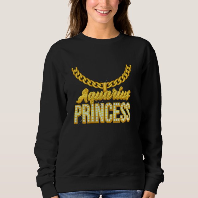 Aquarius Princess Zodiac Sign With Golden Chain Ne Sweatshirt (Front)