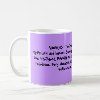 AQUARIUS - The Sweetheart ~ ( Jan 20 - Feb 18 )... Coffee Mug