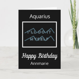 Aquarius Zodiac Quote Blue & White Black Birthday Card