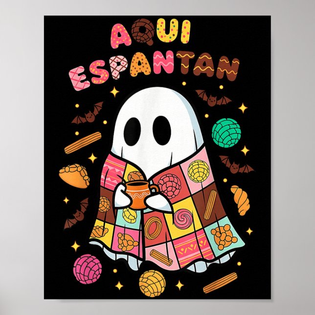 Aqui Espantan Dia De Muertos Spanish Mexican Hallo Poster (Front)
