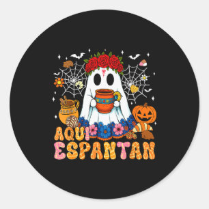 Aqui Espantan Mexican Ghost Halloween Soky Conchas Classic Round Sticker