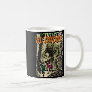 Aqui Viene El Cucuy Scary Monster Folklore Coffee Mug