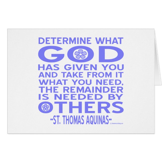 Aquinas Quote Look What God Given You Blue (Front Horizontal)