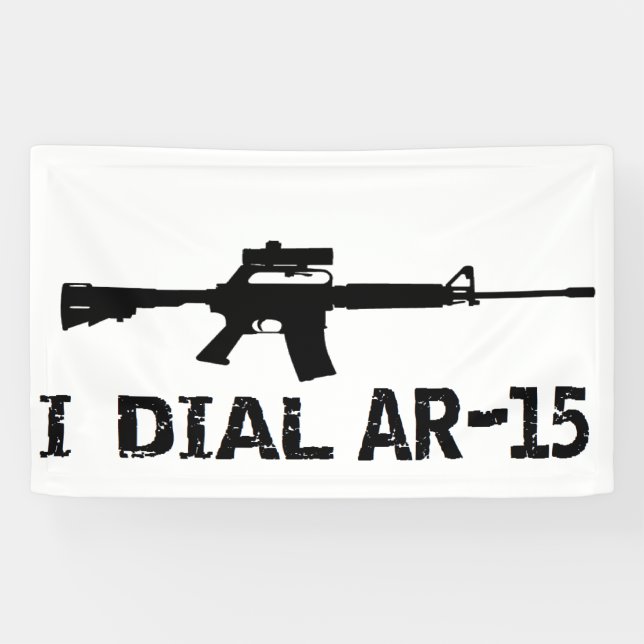 Ar15 2nd Amendment 'I DIAL AR-15' PRO GUN Banner (Horizontal)