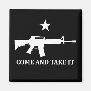 AR15 M4 COME AND TAKE IT Round Magnet