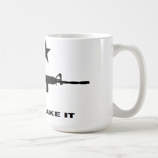 AR 15, Come and Take It Coffee Mug (Right)