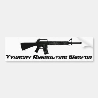 AR-15 Tyranny Assaulting Weapon Bumper Sticker