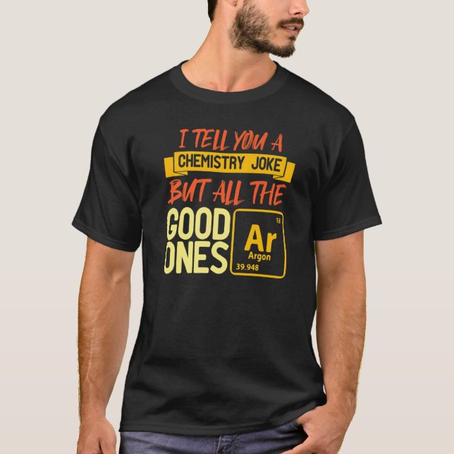 Ar Argon Periodic Table Of Elements  Chemist Chemi T-Shirt (Front)