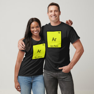 Ar - Ayn Rand Funny Chemistry Element Symbol Tee