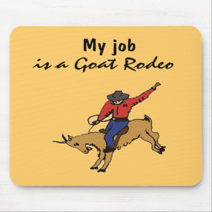 AR- My Job is a Goat Rodeo Mousepad