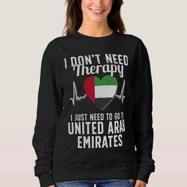 Arab I United Arab Emirates Flag I United Arab Emi Sweatshirt (Front)