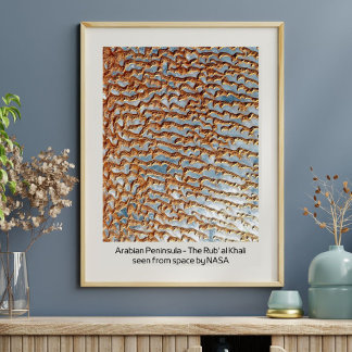 Arabian Peninsula - The Rub'Al Khali Poster