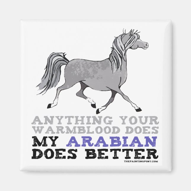 Arabians Do It Better Magnet (Front)