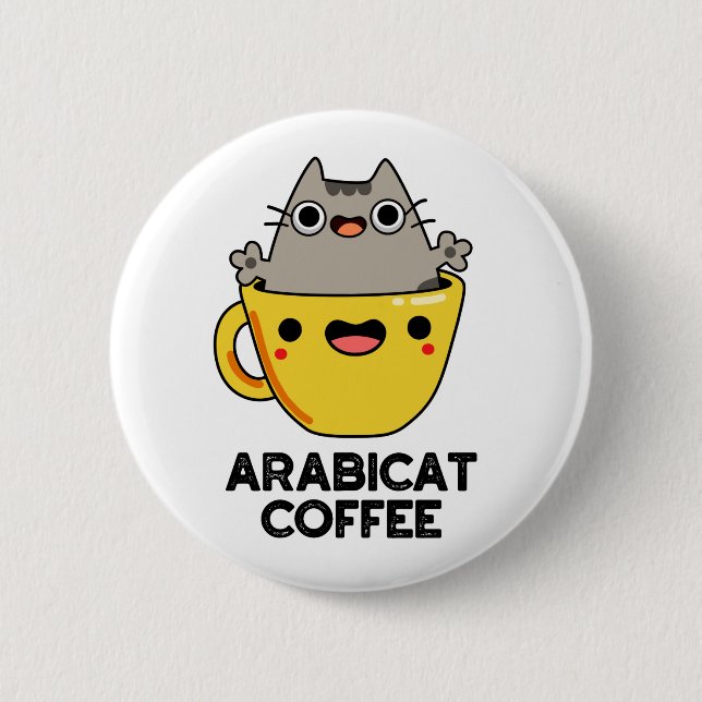 Arabicat Coffee Funny Arabica Cat Pun  6 Cm Round Badge (Front)
