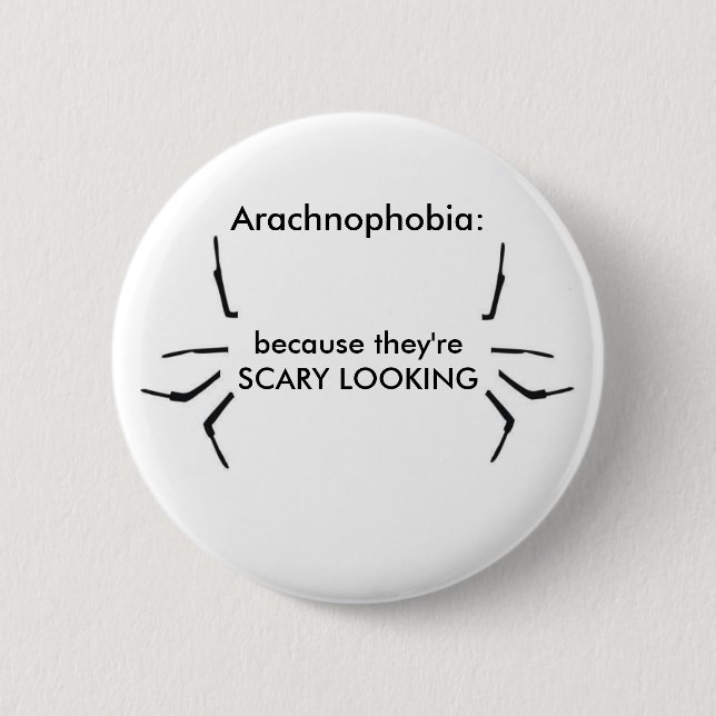 Arachnophobia 6 Cm Round Badge (Front)