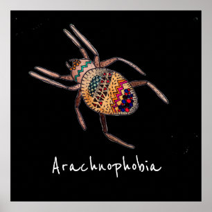Arachnophobia slogan Colourful Spider arachnid art Poster