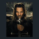 Aragorn Sword Down Poster<br><div class="desc">Lord of the Rings: The Two Towers. Aragorn: If by my life or death I can protect you,  I will. You have my sword...  Ride hard,  don't look back.</div>