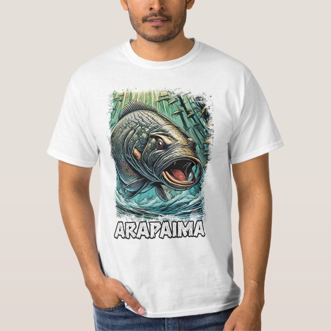 Arapaima Gigas Monster Fish For EXTREME Fisherman T-Shirt (Front)