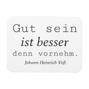 arbitrator Johann Heinrich Voss Zitat Magnet