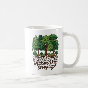 Arbor Day Everyday Earth Planet Happy Arbor Day Coffee Mug