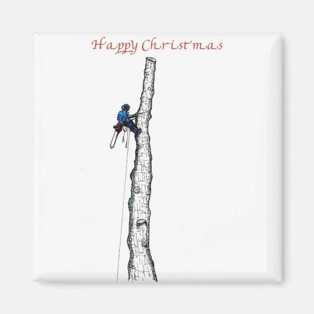 Arborist chainsaw tree surgeon Gift Present Magnet (Front)