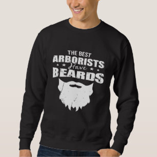 Arborist Dad Bearded Tree Surgeon Wood Sweatshirt