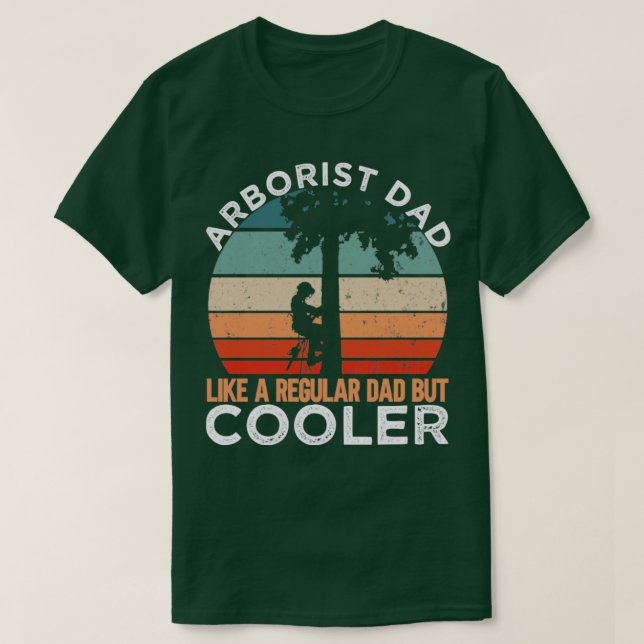 Arborist Dad T-Shirt (Design Front)