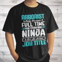 Arborist Funny Job Arboriculturist Career Gifts
