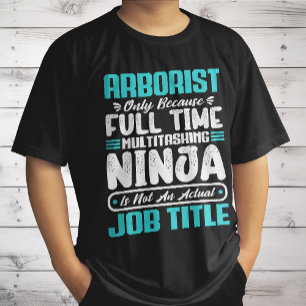 Arborist Job Title Profession Arboriculturist Gift T-Shirt