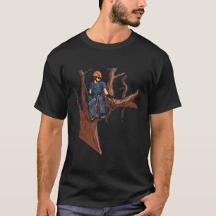 Arborist Logger Forester Lumberjack T-Shirt