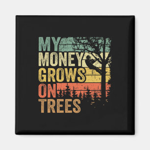 Arborist Mens Tree Climber Vintage My Money Grows Magnet