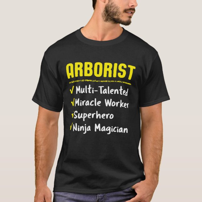 Arborist Miracle Worker Superhero Ninja Tree T-Shirt (Front)