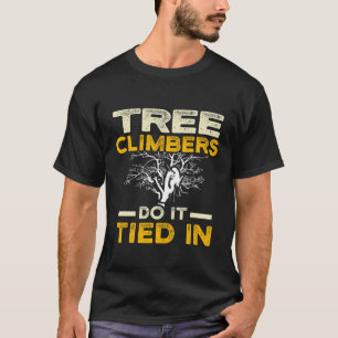 Arborist Tied In Tree Surgeon Arboriculturist T-Shirt