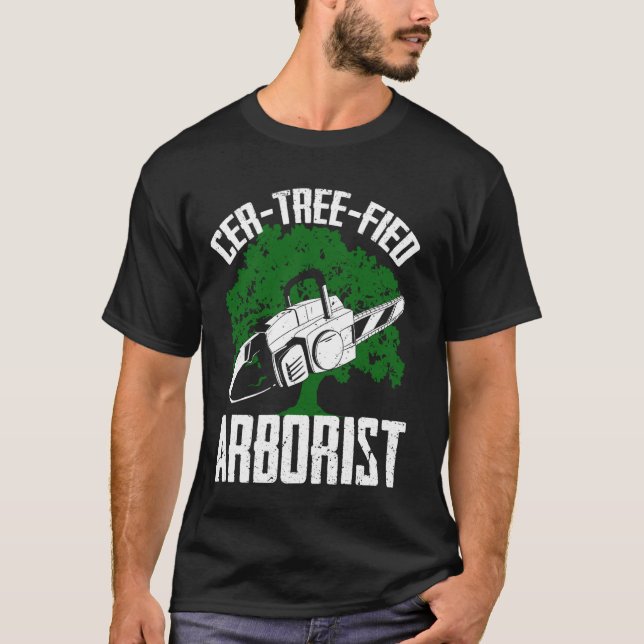 Arborist Tree trimmer T-Shirt (Front)
