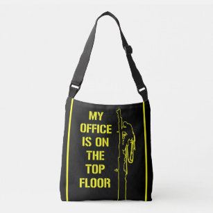 Arborists : ‘My office is on the top floor’ Crossbody Bag