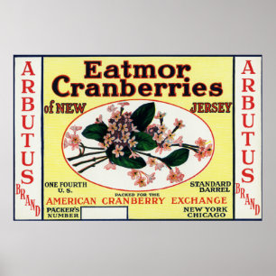 Arbutus Eatmor Cranberries Brand Poster