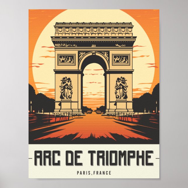 Arc de Triomphe Paris France Famous Travel Place Poster (Front)