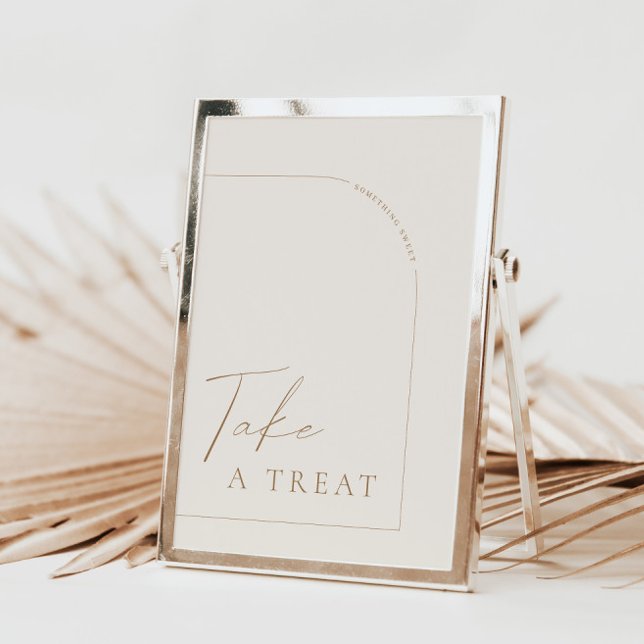 Arch Modern Calligraphy Take a Treat Wedding Sign Invitation (Creator Uploaded)