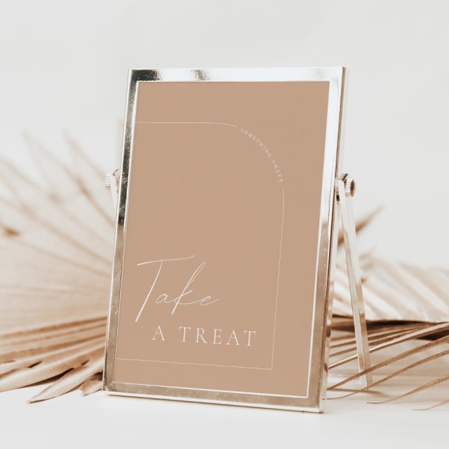 Arch Modern Tan Boho Take a Treat Wedding Sign Invitation (Creator Uploaded)