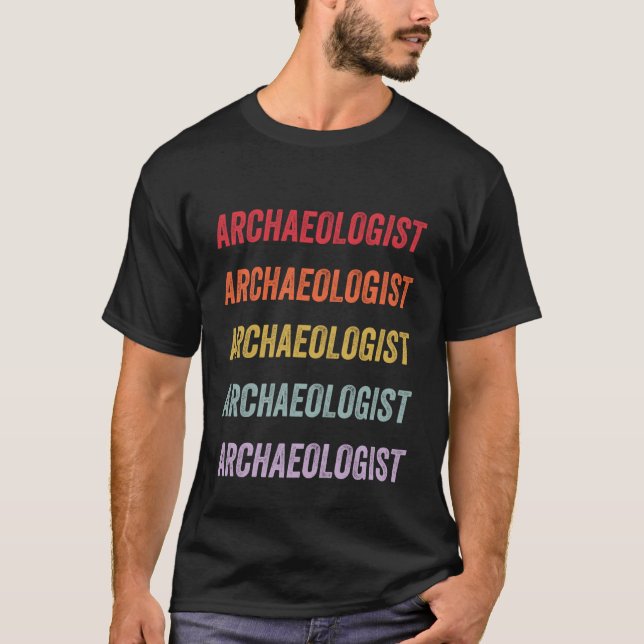 Archaeologist 3 T-Shirt (Front)