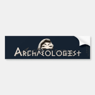 Archaeologist Bumper Sticker