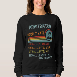 Archaeologist Hourly Rate T-Shirt Retro Job Title Sweatshirt