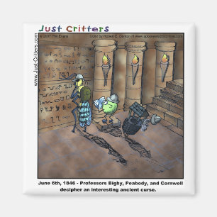 Archaeologists Magnet