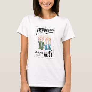 Archaeology Archaeologists Do It On Their Knees T-Shirt