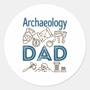 Archaeology Dad Archaeologist Father's Day Classic Round Sticker