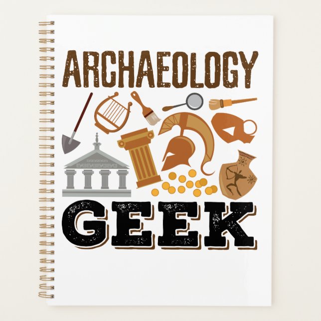 Archaeology Geek Archaeologist Student Lover Planner (Front)