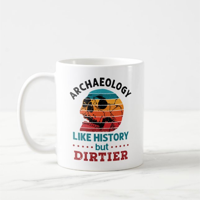 Archaeology Like History But Dirtier Retro Skull Coffee Mug (Left)