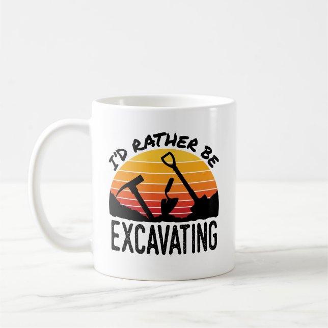 Archaeology Retro I'd Rather Be Excavating Coffee Mug (Left)